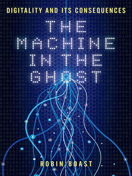Title details for The Machine in the Ghost by Robin Boast - Available
